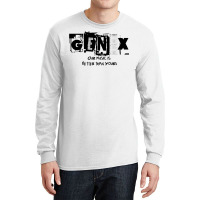 Generation X Our Music Is Better Than Yours  Classic Long Sleeve Shirts | Artistshot