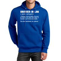 Brother In Law Funny Meaning Brother Gag Gift Unisex Hoodie | Artistshot