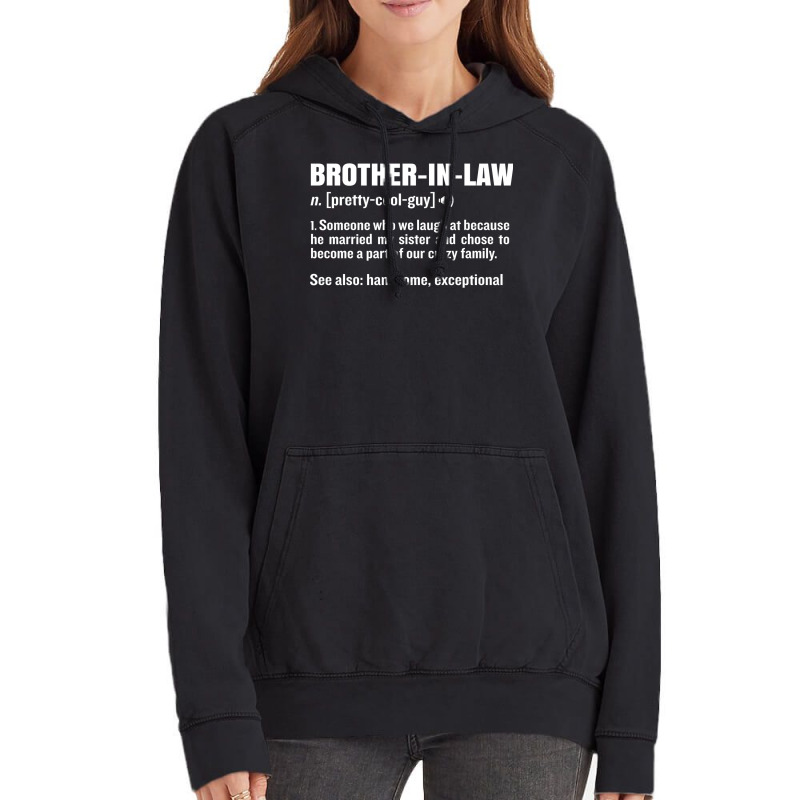 Brother In Law Funny Meaning Brother Gag Gift Vintage Hoodie by fieldingnortheast | Artistshot