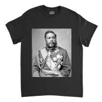 Kalākaua, The Last King Of Hawaii. Classic T-shirt | Artistshot