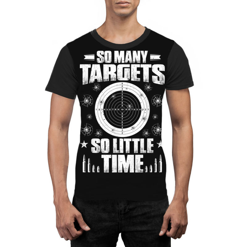 Marksman So Many Targets Sports Shooter Shooting Sports Graphic T-shirt | Artistshot