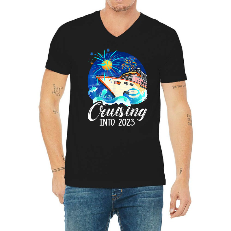 2023 New Years Cruise Nye Funny Cruising Vacation T Shirt V-neck Tee | Artistshot