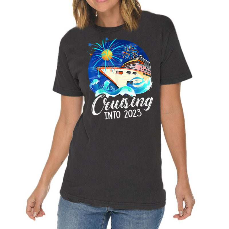 2023 New Years Cruise Nye Funny Cruising Vacation T Shirt Vintage T-shirt | Artistshot