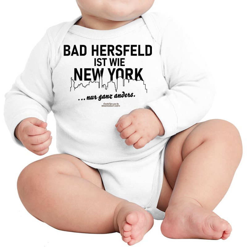 Bad Hersfeld Is Like New York Bad Hersfeld T Shirt Long Sleeve Baby Bodysuit | Artistshot