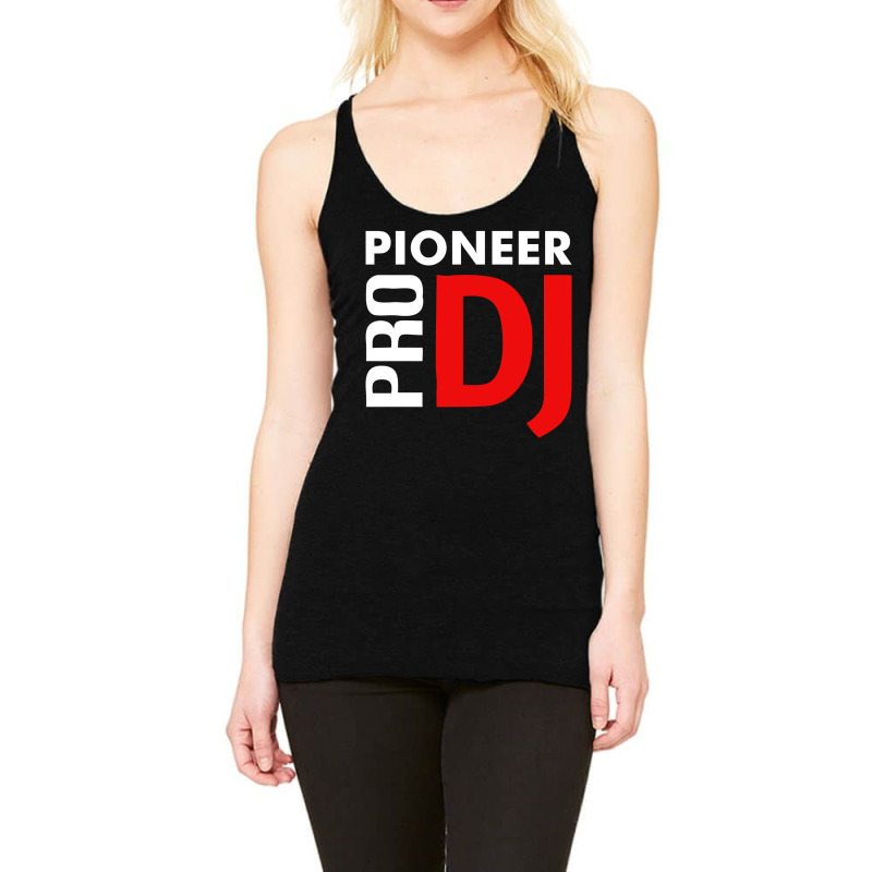 Pioneer Dj Pro Racerback Tank by PaulJKrois | Artistshot