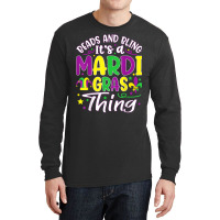 Beads And Bling Its A Mardi Gras Thing Fun Funny Colorful T Shirt Long Sleeve Shirts | Artistshot