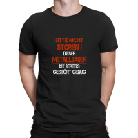 Metal Builder Funny Saying T-shirt | Artistshot