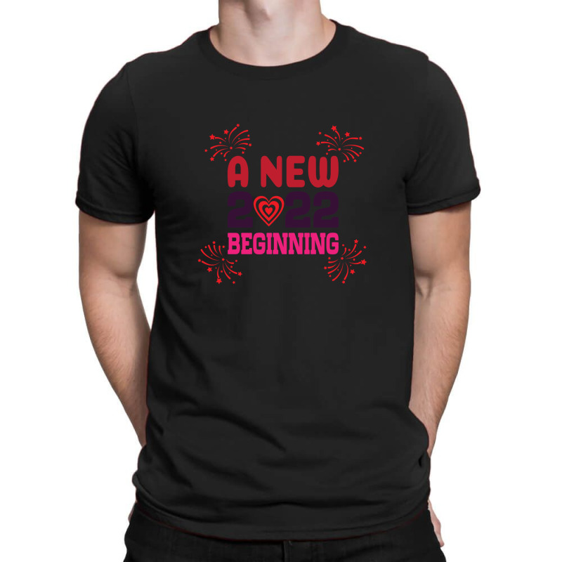 Happy New Year 2022 - A New 2022 Beginning T-shirt | Artistshot