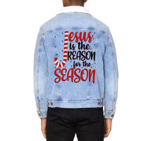 Jesus Is The Reason For The Season For Light Unisex Sherpa-lined Denim Jacket | Artistshot