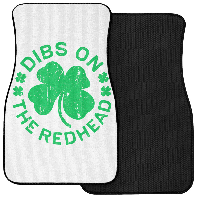 Dibs On The Redhead  St Patricks Day Front Car Mat | Artistshot