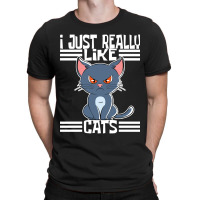 Trending I Just Really Like Cats-rdimm T-shirt | Artistshot