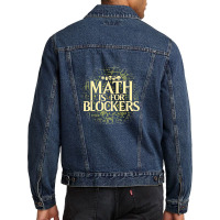 Math Is For Blockers Plains Edition Men Denim Jacket | Artistshot