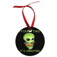 I Found This Its Vibrating Funny Aliens Cat Lovers Owner 34 Ornament | Artistshot