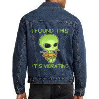 I Found This Its Vibrating Funny Aliens Cat Lovers Owner 34 Men Denim Jacket | Artistshot