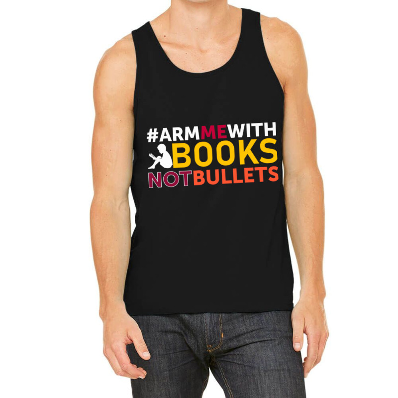 Rm Me With Books Not Bullets Tank Top | Artistshot