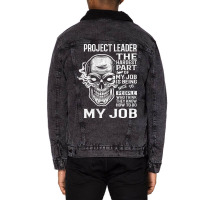 Hot Trend Project Leader T Shirt - The Hardest Part Gift 2 Item Tee Unisex Sherpa-lined Denim Jacket | Artistshot