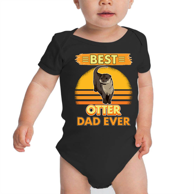 Trending Sea Otter Best Otter Dad Ever Baby Bodysuit by poppyallen | Artistshot