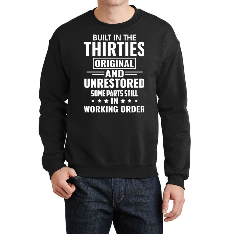 Built In The Thirties Original And Unrestored Some Parts Still In Work Crewneck Sweatshirt by fieldingnortheast | Artistshot