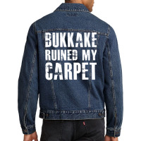 Bukkake Ruined My Carpet Men Denim Jacket | Artistshot