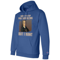 But I Kant Stop Philosophizing Champion Hoodie | Artistshot