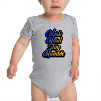 Work Hard Baby Bodysuit | Artistshot