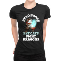 Limited Edition Read Books Pet Cats Fight Dragons Knight Fun Reading Ladies Fitted T-shirt | Artistshot