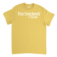 Tim Timebomb And Friends Music Project   Blue Classic T-shirt | Artistshot