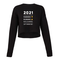 2021 Pandemic Is Down1 Cropped Sweater | Artistshot