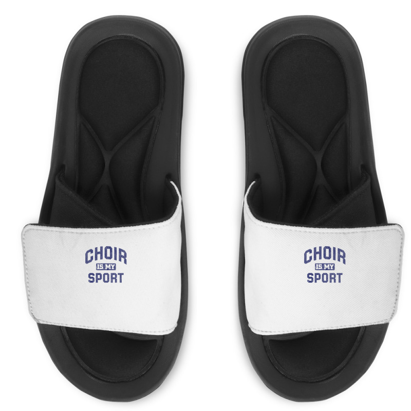 Choir Is My Sport Quote Funny Choir Teacher Slide Sandal | Artistshot