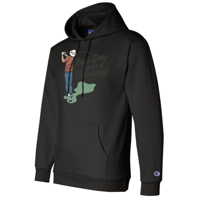 Bob Does Sports Merch Bad Day To Be A Fairway Champion Hoodie by ronishsilca6 | Artistshot