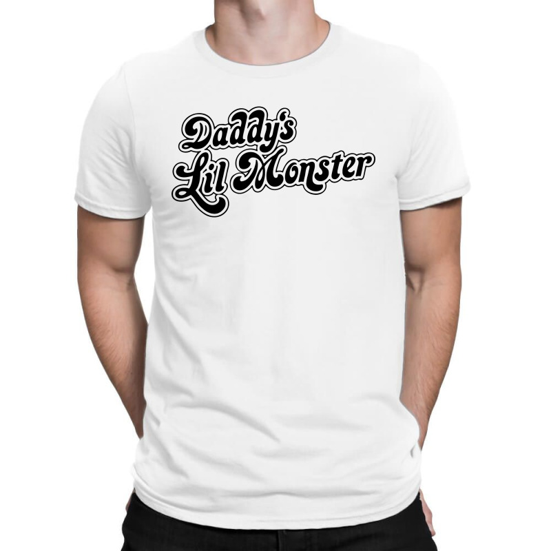 Daddys Lil Monster T-Shirt by trokeryth | Artistshot