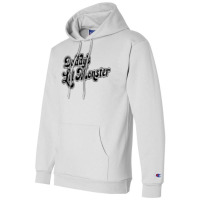 Daddys Lil Monster Champion Hoodie | Artistshot