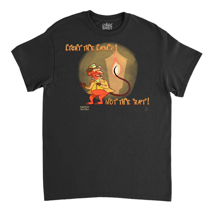 Light The Lamp Not The Rat Classic T-shirt by durimringajs | Artistshot