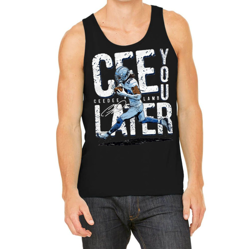 Cee You Later Tank Top by ronishsilca6 | Artistshot