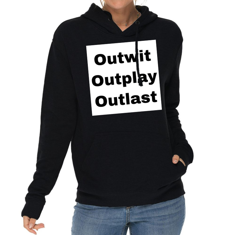 Outwit Outplay Outlast Poster Aesthetic Lightweight Hoodie | Artistshot