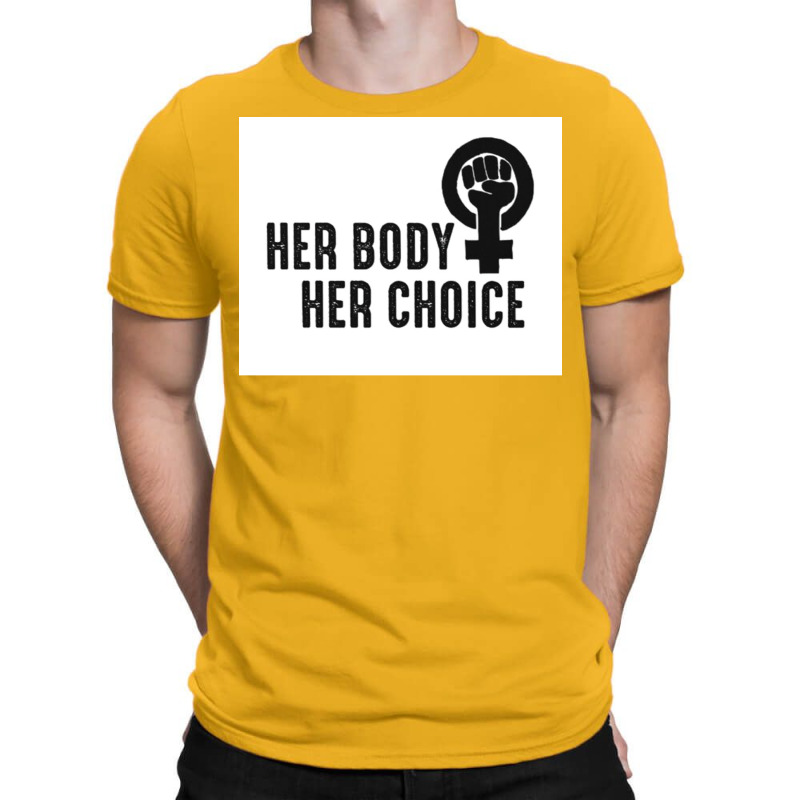 Her Body Her Choice Poster Vintage T-Shirt by persiefennink | Artistshot