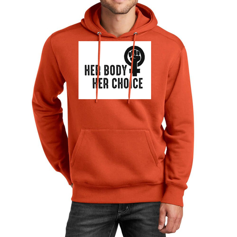 Her Body Her Choice Poster Vintage Unisex Hoodie by persiefennink | Artistshot