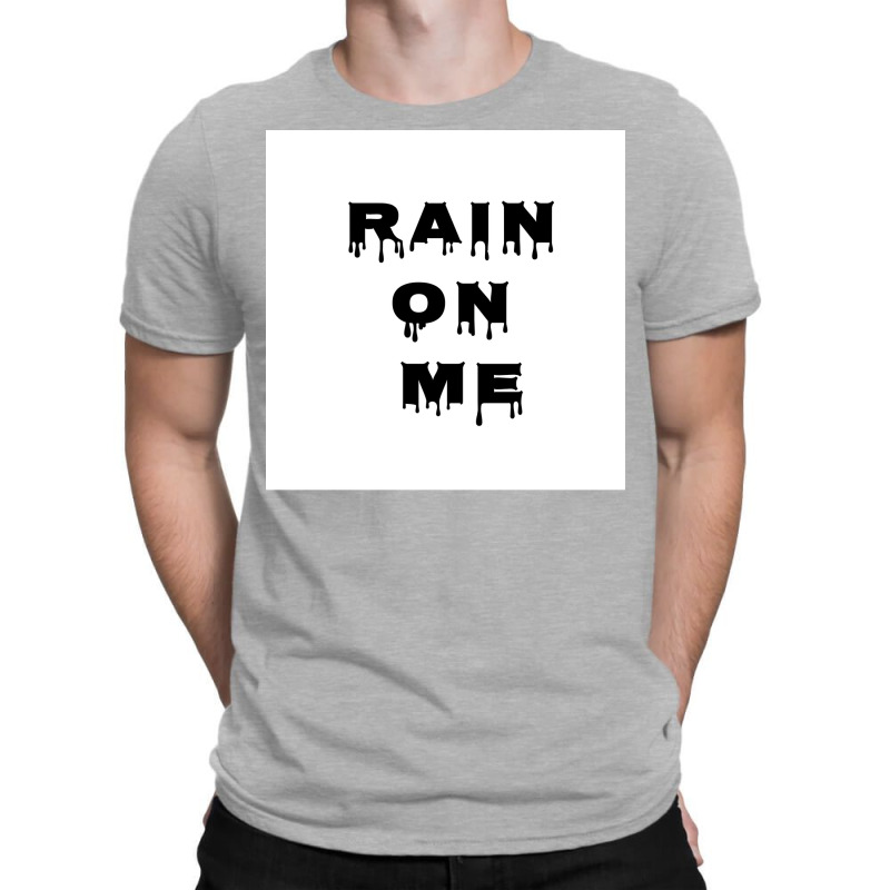 Rain On Me Poster Stars T-shirt | Artistshot