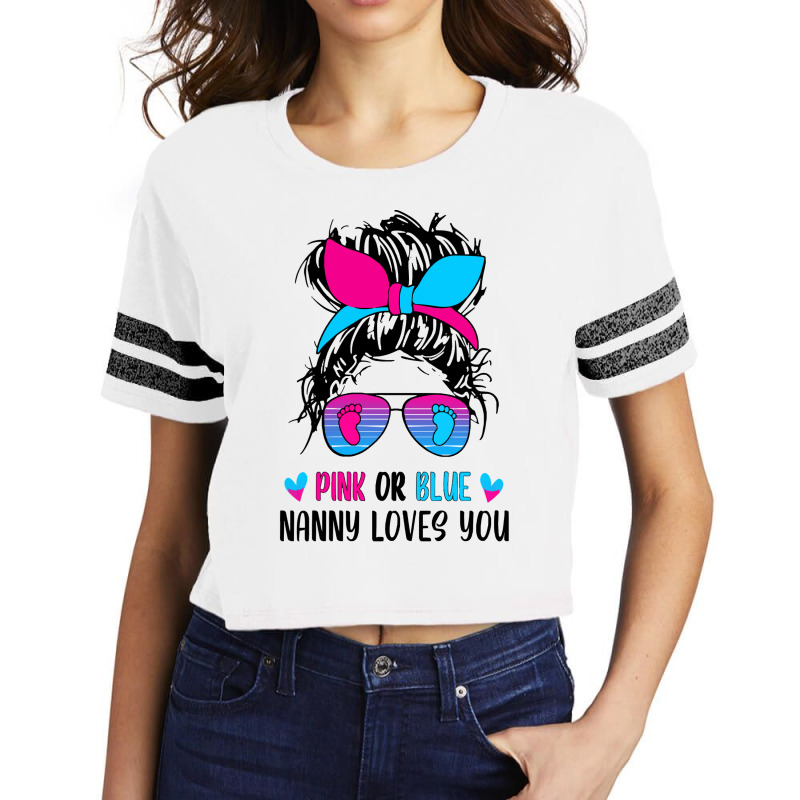 Pink Or Blue Nanny Loves You Tee Gender Reveal Mothers Day Scorecard Crop Tee by LarryArtist | Artistshot