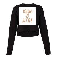 No You Can Be Young And Bitter Poster 80s Cropped Sweater | Artistshot