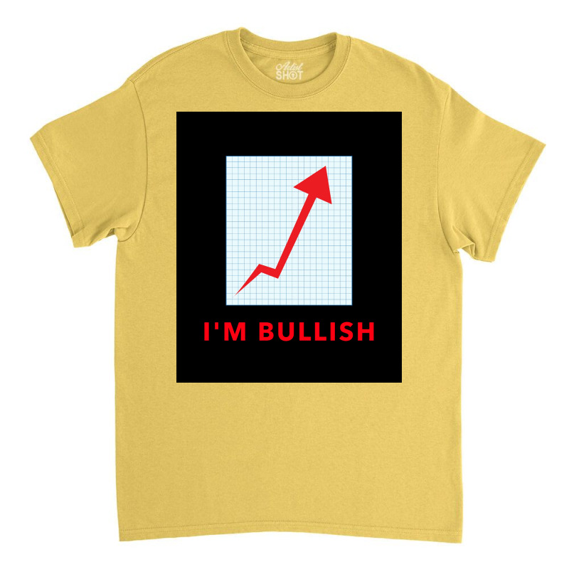 Stock Trader Ix27m Bullish Poster Girl Classic T-shirt by persiefennink | Artistshot