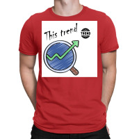 This Trend Poster Green T-shirt | Artistshot