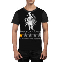 Ancient Roman History Meme  Battle Of Teutoburg Forest Graphic T-shirt | Artistshot