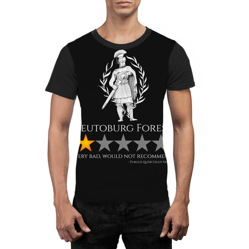 Ancient Roman History Meme  Battle Of Teutoburg Forest Graphic T-shirt | Artistshot