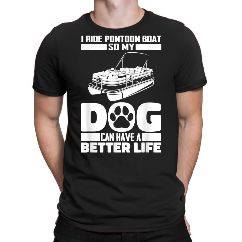 Boating Dog Lake   Pontoon Boat T Shirt T-shirt | Artistshot