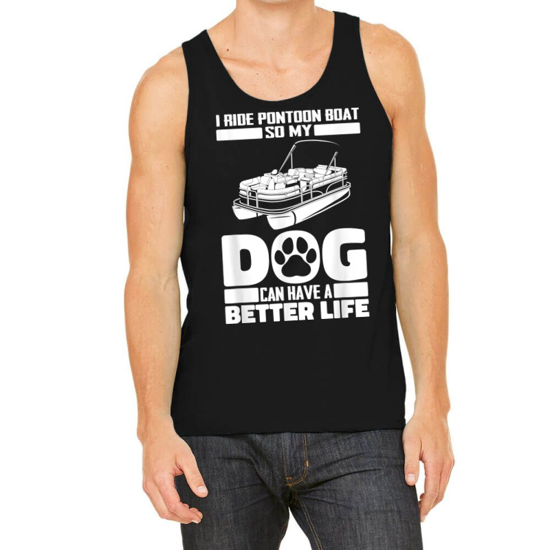 Boating Dog Lake   Pontoon Boat T Shirt Tank Top | Artistshot