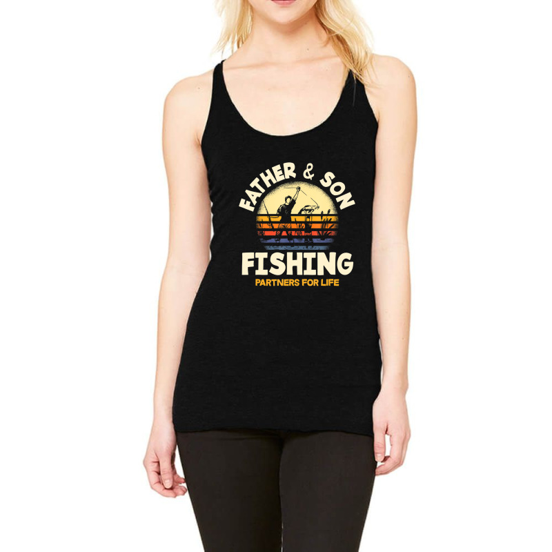 Limited Edition Father And Son Fishing Partners For Life Fishing Racerback Tank by Bostic Walling | Artistshot