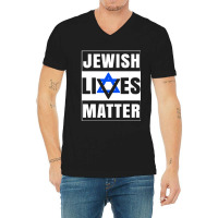 Jewish Lives Matter V-neck Tee | Artistshot