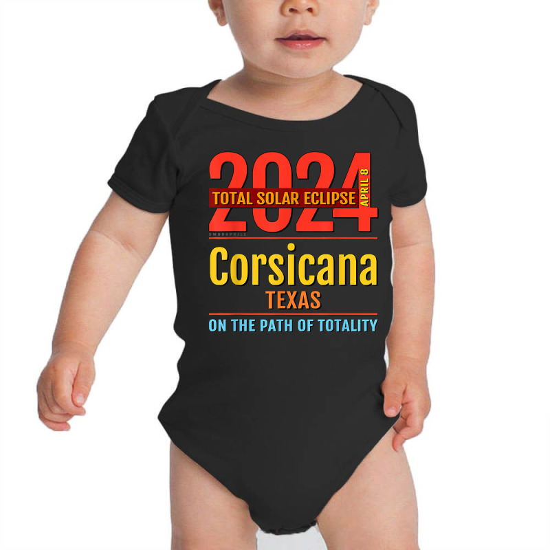 Corsicana Texas Tx Total Solar Eclipse 2024  4  T Shirt Baby Bodysuit by cordellwerw56r | Artistshot