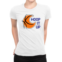 Hoop It Up Ladies Fitted T-shirt | Artistshot